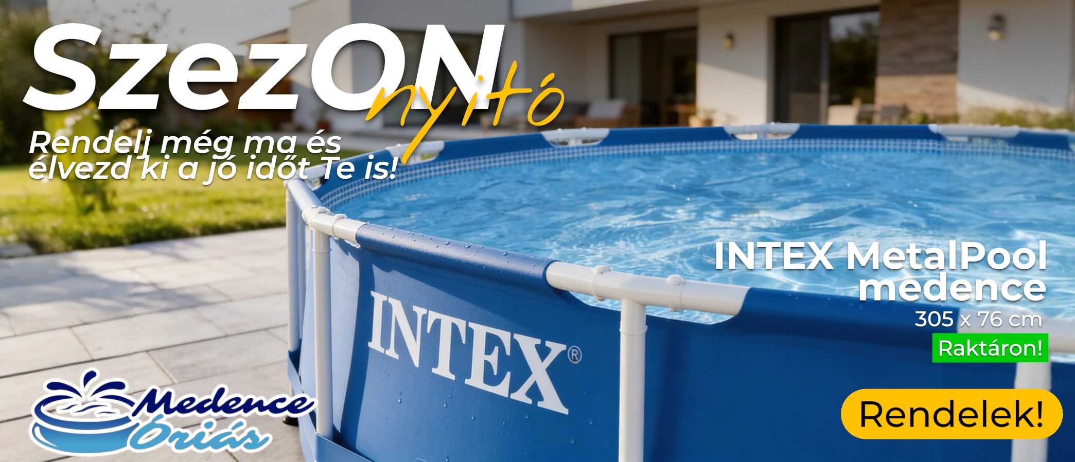 Medencék szezon előtti áron!